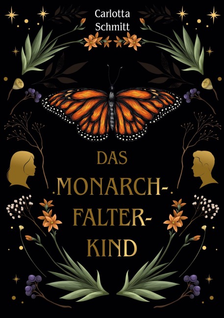 Das Monarchfalterkind - Carlotta Schmitt