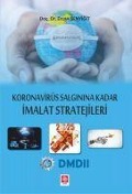 Koronavirüs Salginina Kadar Imalat Stratejileri - Ercan Senyigit