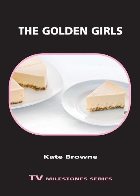 The Golden Girls - Kate Browne