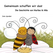 Cover-Bild zum Titel 'Gemeinsam schaffen wir das!' von 'Julia Spindler'