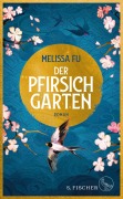 Cover-Bild zum Titel 'Der Pfirsichgarten' von 'Melissa Fu'