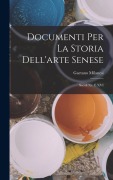 Cover-Bild zum Titel 'Documenti Per La Storia Dell'arte Senese: Secoli Xv. E XVI' von 'Gaetano Milanesi'