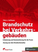 Cover-Bild zum Titel 'Brandschutz bei Verkehrsgebäuden - E-Book (PDF)' von 'Lisa Forstmaier, Florian Mödl, Thilo A. Hoffmann, Ferdinand Wirsching, Jill Quante'