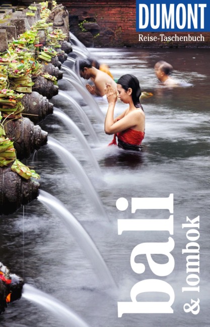 DUMONT Reise-Taschenbuch E-Book Bali & Lombok - Roland Dusik