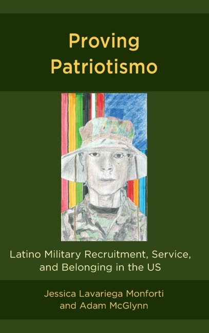 Proving Patriotismo - Adam McGlynn, Jessica Lavariega Monforti