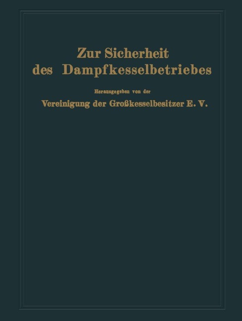 Zur Sicherheit des Dampfkesselbetriebes - 