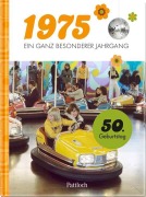 Cover-Bild zum Titel '1975 - Ein ganz besonderer Jahrgang' von 'Neumann & Kamp Historische Projekte GbR'