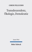 Cover-Bild zum Titel 'Transdeszendenz, Ökologie, Demokratie' von 'Corine Pelluchon'
