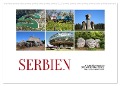 Serbien - Streifzüge durch eine atemberaubende Kulturlandschaft (Wandkalender 2025 DIN A2 quer), CALVENDO Monatskalender - Christian Hallweger