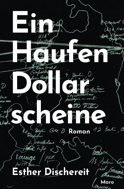 Ein Haufen Dollarscheine - Esther Dischereit