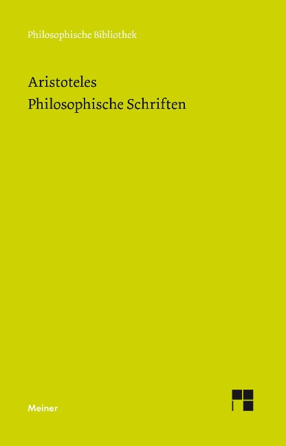 Philosophische Schriften - Aristoteles