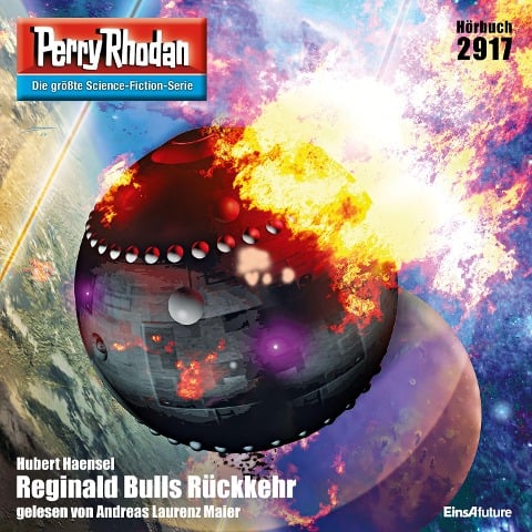 Perry Rhodan 2917: Reginald Bulls Rückkehr - Hubert Haensel