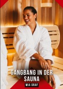 Cover-Bild zum Titel 'Gangbang in der Sauna' von 'Mia Graf'