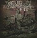 ...And Death Said Live - Mors Principium Est