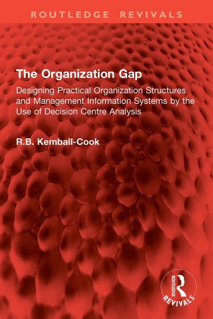 The Organization Gap - R. B. Kemball-Cook