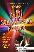 Cover-Bild zum Titel 'The DJ Sales and Marketing Handbook' von 'Stacy Zemon'