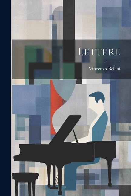 Lettere - Vincenzo Bellini