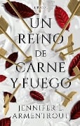 Un Reino de Carne Y Fuego - Jennifer L Armentrout