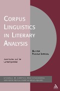 Corpus Linguistics in Literary Analysis - Bettina Fischer-Starcke