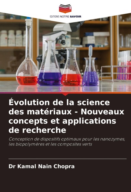 Évolution de la science des matériaux - Nouveaux concepts et applications de recherche - Kamal Nain Chopra