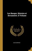 Cover-Bild zum Titel 'Les Bauges. Histoire et documents. II Volume' von 'Louis Morand'