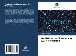 Medizinische Chemie von 1,3,4-Thiadiazol - Sunil Kumar