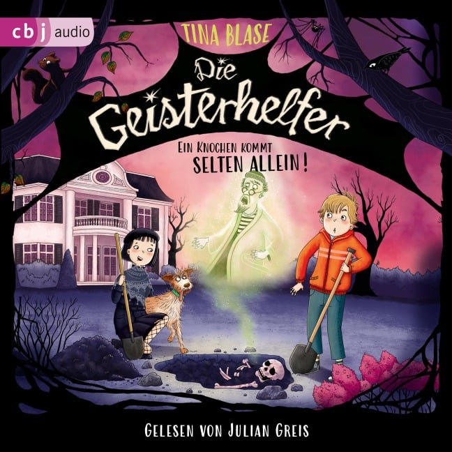 Die Geisterhelfer ¿ Ein Knochen kommt selten allein - Tina Blase