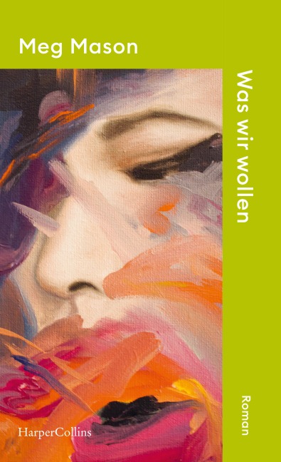 Was wir wollen - Meg Mason