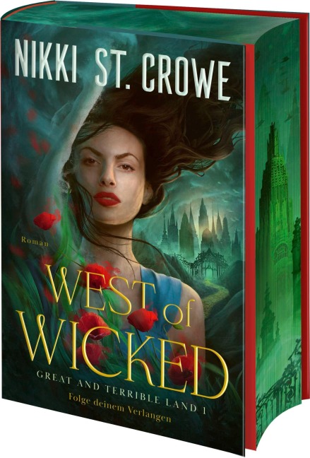 West of Wicked. Folge deinem Verlangen - Nikki St. Crowe