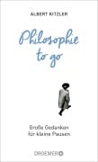 Cover-Bild zum Titel 'Philosophie to go' von 'Albert Kitzler'