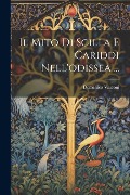 Il Mito Di Scilla E Cariddi Nell'odissea ... - Domenico Vasconi