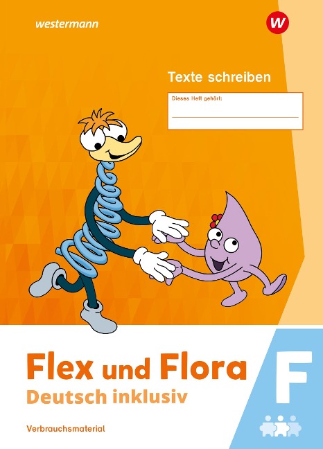 Flex und Flora - Deutsch inklusiv. Texte Schreiben inklusiv F - 