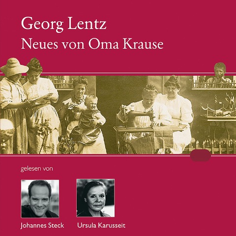Neues von Oma Krause - Georg Lenz