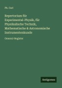 Cover-Bild zum Titel 'Repertorium für Experimental-Physik, für Physikalische Technik, Mathematische & Astronomische Instrumentenkunde' von 'Ph. Carl'