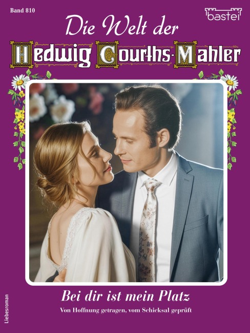 Die Welt der Hedwig Courths-Mahler 810 - Ina Ritter