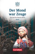 Die DaF-Bibliothek A2-B1 - Der Mond war Zeuge - Volker Borbein, Marie-Claire Lohéac-Wieders