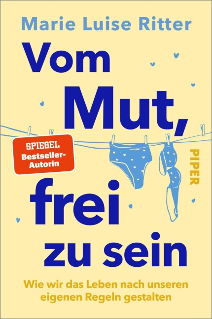 Vom Mut, frei zu sein - Marie Luise Ritter