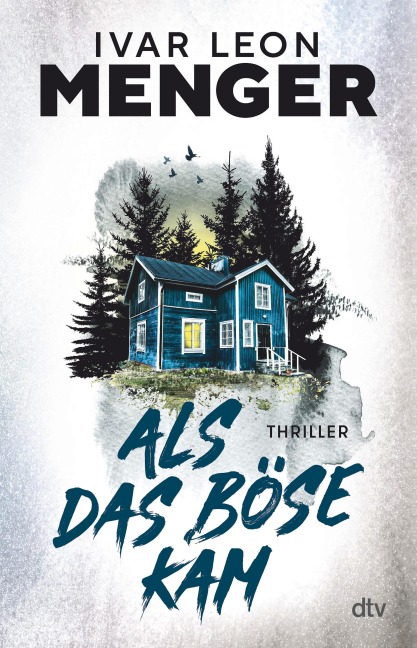 Als das Böse kam - Ivar Leon Menger
