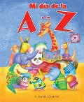 Cover-Bild zum Titel 'Mi Dia de La A A La Z' von 'F Isabel Campoy'