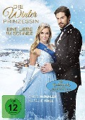 Die Winterprinzessin - Eine Liebe im Schnee - Erinne Dobson, Christopher Nickel