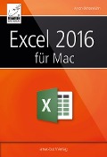 Cover-Bild zum Titel 'Excel 2016 für Mac' von 'Anton Ochsenkühn'