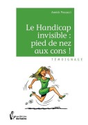Cover-Bild zum Titel 'Le Handicap invisible' von 'Annick Procacci'