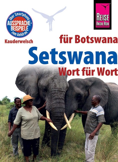 Reise Know-How Sprachführer Setswana - Wort für Wort (für Botswana) - Beauty Bogwasi, Simone Rutishauser