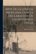 Cover-Bild zum Titel 'Arte de la lengua Mexicana, con la declaracion de las adverbios della' von 'Horacio Carochi'