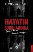 Cover-Bild zum Titel 'Hayatin Sinirlarinda' von 'Ridvan Ganioglu'