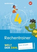 Cover-Bild zum Titel 'Welt der Zahl 4. Rechentrainer. Für Bayern' von 'Angela Becher, Ingrid Dröse, Karin Klebe'