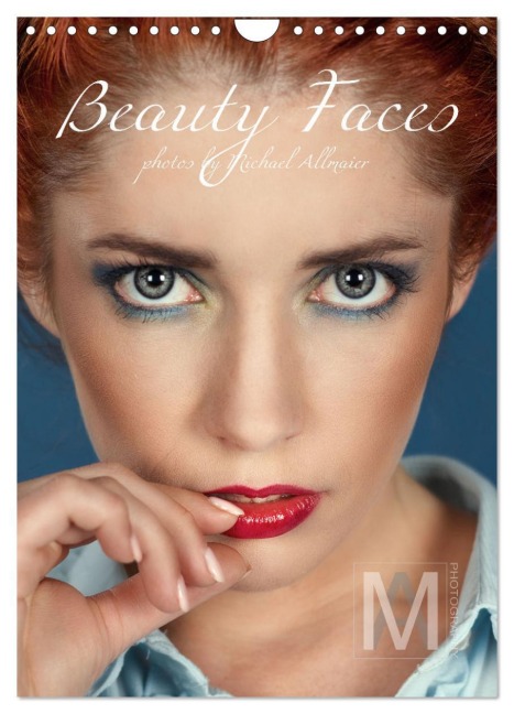 Beauty Faces - Photos by Michael Allmaier (Wandkalender 2026 DIN A4 hoch), CALVENDO Monatskalender - Michael Allmaier MA-Photography