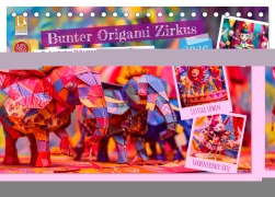Cover-Bild zum Titel 'Bunter Origami Zirkus - Farbenfroher Zirkusspaß mit Origami-Figuren (Tischkalender 2026 DIN A5 quer), CALVENDO Monatskalender' von 'Anja Frost'