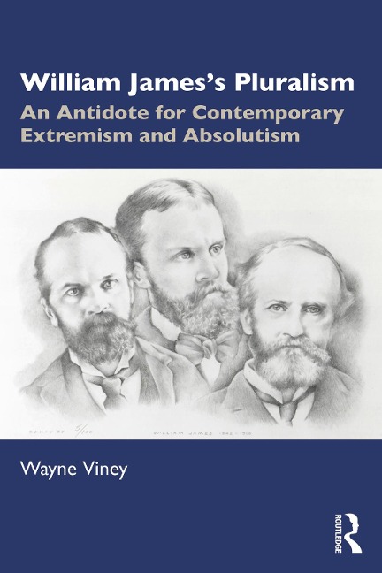 William James's Pluralism - Wayne Viney