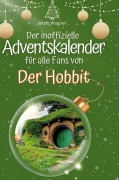 Cover-Bild zum Titel 'Der inoffizielle Adventskalender für alle Fans von Der Hobbit' von 'Jakob Wagner'